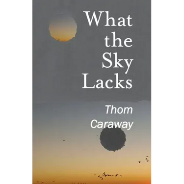 What the Sky Lacks