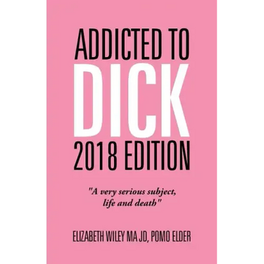 Addicted to Dick 2018 Edition: "A Very Serious Subject, Life and Death"