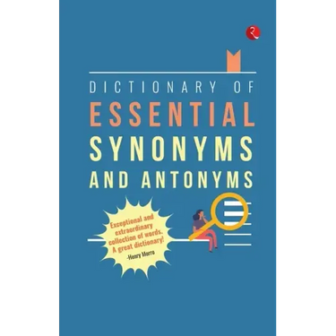 Dictionary of Essential Synonyms and Antonyms