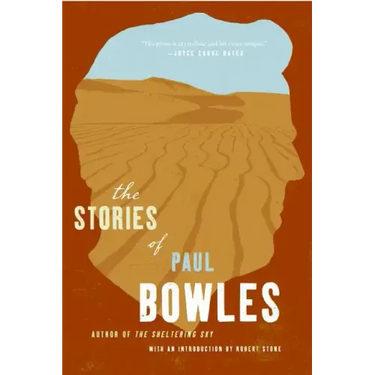 The Stories of Paul Bowles