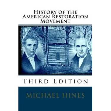 History of the American Restoration Movement