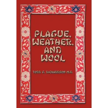 Plague, Weather, and Wool