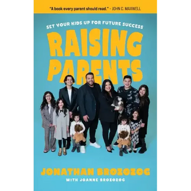 Raising Parents: Set Your Kids Up for Future Success
