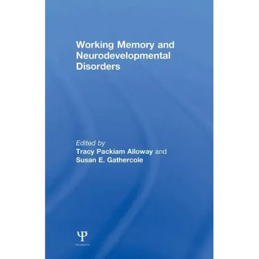 Working Memory and Neurodevelopmental Disorders