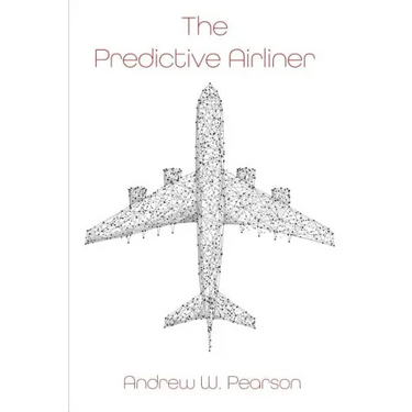 The Predictive Airliner: A Blueprint for Aviation's 2nd Century