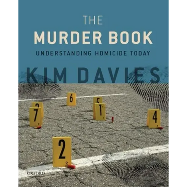 The Murder Book: Understanding Homicide Today