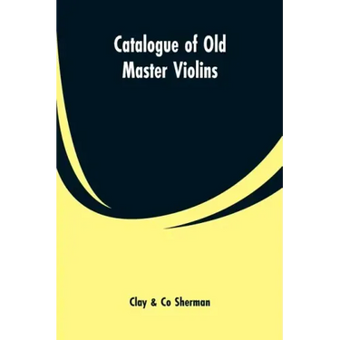 Catalogue of Old Master Violins