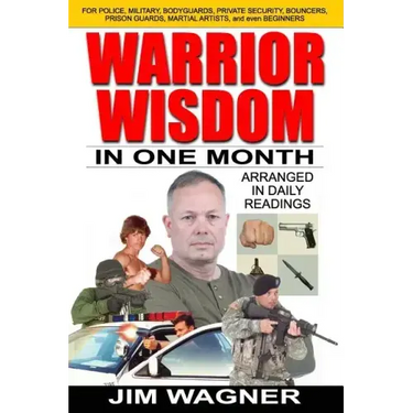 Warrior Wisdom: In One Month