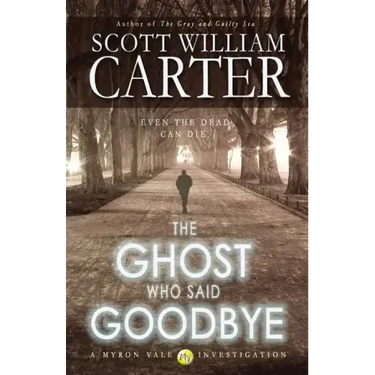 The Ghost Who Said Goodbye