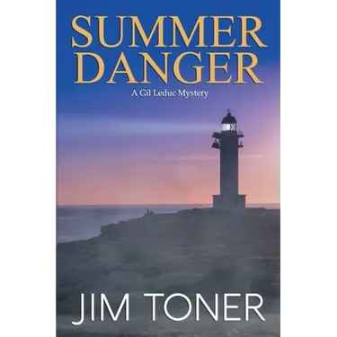 Summer Danger: A Gil Leduc Mystery Novel