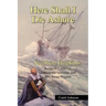 Here Shall I Die Ashore: Stephen Hopkins: Bermuda Castaway, Jamestown Survivor, and Mayflower Pilgrim.