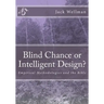 Blind Chance or Intelligent Design?: Empirical Methodologies and the Bible