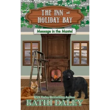 The Inn at Holiday Bay: Message in the Mantel