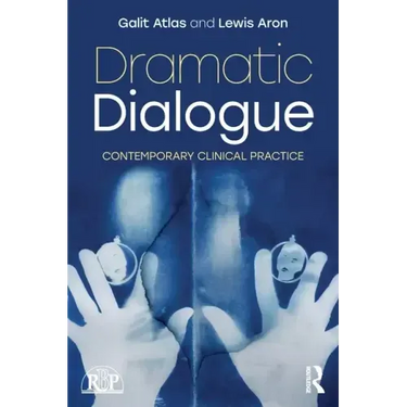 Dramatic Dialogue: Contemporary Clinical Practice