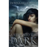 A Step into the Dark