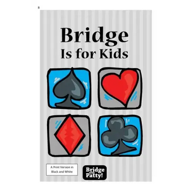 Bridge Is for Kids: Black and White Print Version