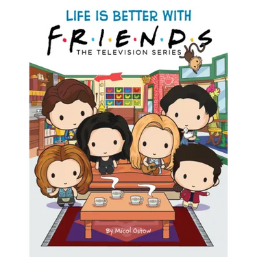 Life Is Better with Friends (Official Friends Picture Book)