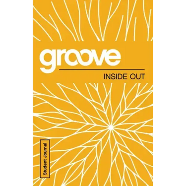 Groove: Inside Out Student Journal