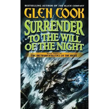 Surrender to the Will of the Night