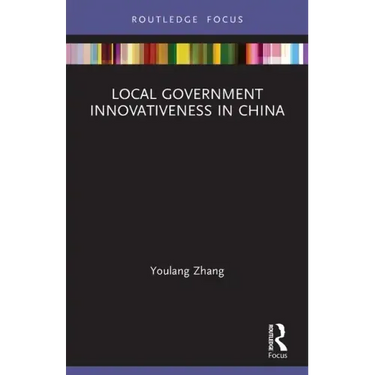 Local Government Innovativeness in China