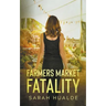Farmers Market Fatality
