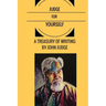 Judge for Yourself: A Treasury of Writing by John Judge