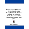 Money Answers All Things: Or An Essay To Make Money Sufficiently Plentiful Amongst All Ranks Of People, And Increase Our Foreign And Domestic Tr