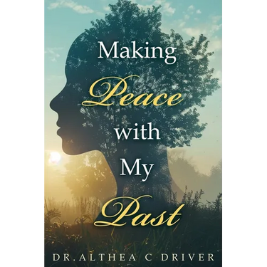 Making Peace With My Past