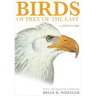 Birds of Prey of the East: A Field Guide
