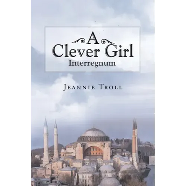 A Clever Girl: Interregnum