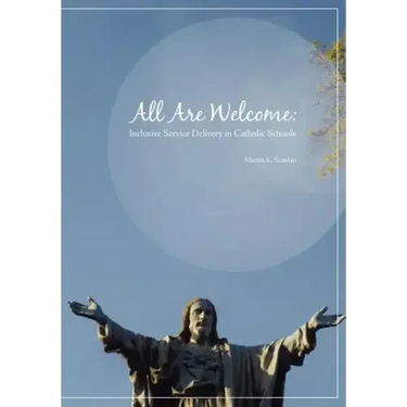 All Are Welcome: Inclusive Service Delivery in Catholic Schools