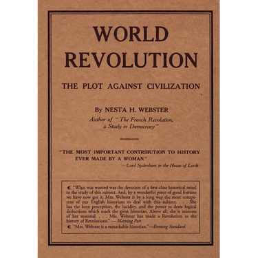 World Revolution: The Plot Against Civilization