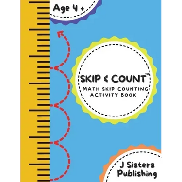 Skip & Count Math Skip Counting Activity Book: Beginner Math Learning Book for Kids Ages 4+ Kindergarten, Montessori, 1st Grade Workbook Homeschool Sk