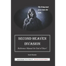 Second Heaven Invasion: Reference Manual for End of Days!