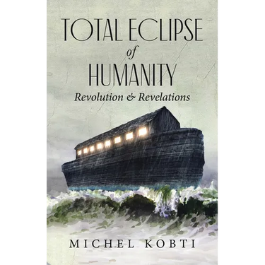 Total Eclipse of Humanity: Revolution & Revelations