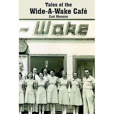 Tales of the Wide-A-Wake Caf