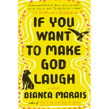 If You Want to Make God Laugh