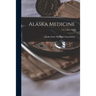 Alaska Medicine; 3-4, (1961-1962)