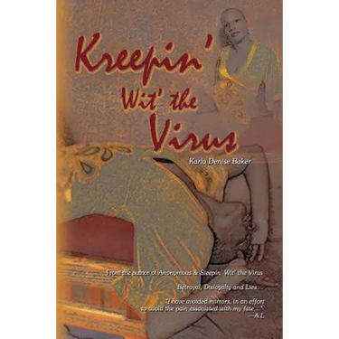 Kreepin' Wit' the Virus