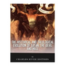 The Historical and Theological Evolution of Satan, the Devil, and Hell