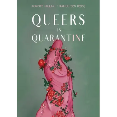 Queers in Quarantine: Anthology