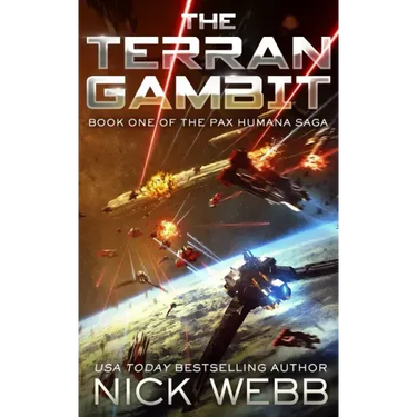 The Terran Gambit (Episode #1: The Pax Humana Saga)