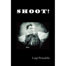 Shoot! (Si Gara), (the Notebooks of Serafino Gubbio, Cinematograph Operator)