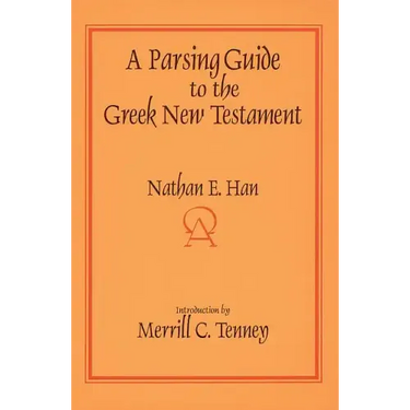 A Parsing Guide to the Greek New Testament