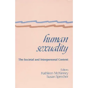 Human Sexuality: The Societal and Interpersonal Context