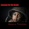 Lessons for the Asafo: Wisdom for Warriors-In-Training