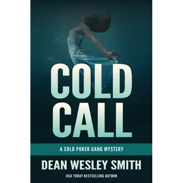 Cold Call: A Cold Poker Gang Mystery