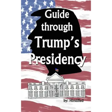 Guide Through Trump's Presidency