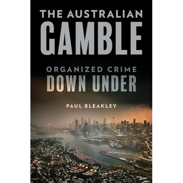 The Australian Gamble: Organized Crime Down Under