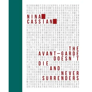 The Avant Garde Doesn't Die and Never Surrenders